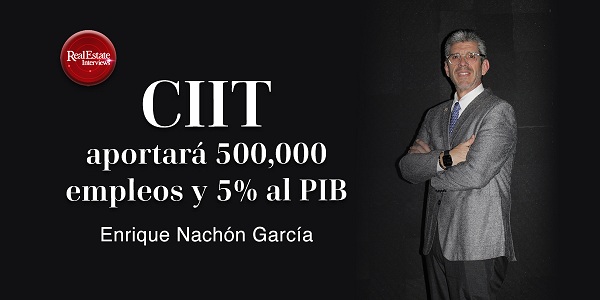 El CIIT aportará mucho valor a la economía de México