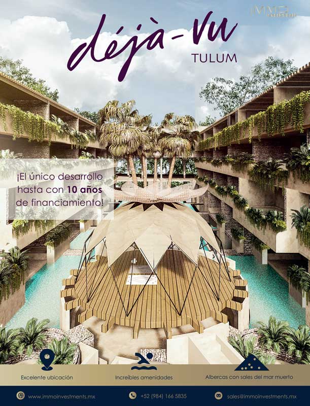 Real Estate Market &amp; Lifestyle,Real Estate,Tulum,Especial de Tulum,Déjà-Vu Tulum,IMMO INVESTMENTS, 