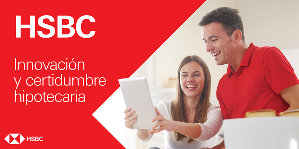 HSBC, Innovación y certidumbre hipotecaria - HSBC